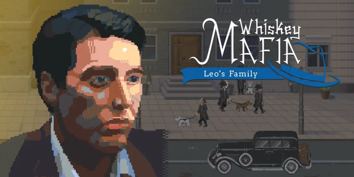 Whiskey Mafia: Leo’s Family