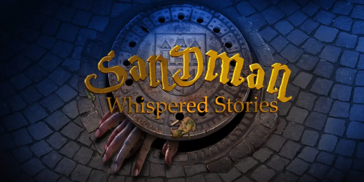 Whispered Stories: Sandman