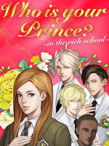 Portada de Who Is Your Prince? In the Rich School