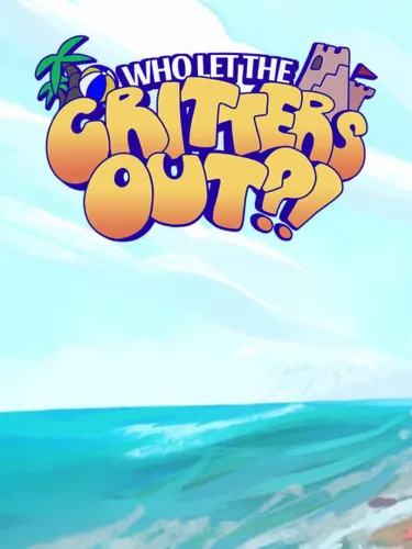 Portada de Who Let the Critters Out?!