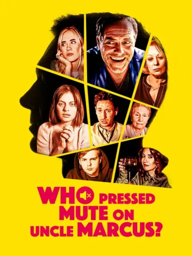 Portada de Who Pressed Mute on Uncle Marcus?