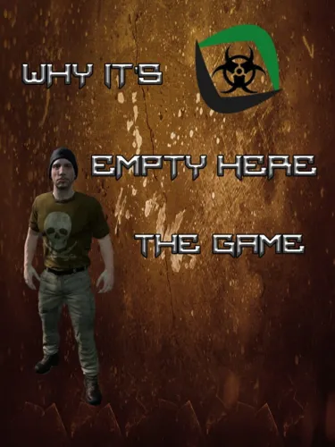 Portada de Why It’s Empty Here: The Game