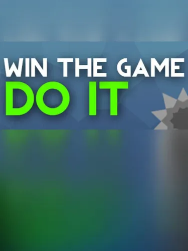 Portada de Win the Game: Do It!