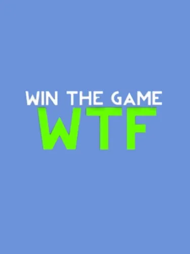 Portada de Win the Game: WTF!