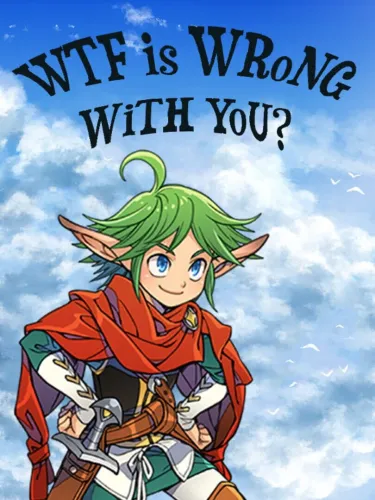 Portada de WTF Is Wrong With You?