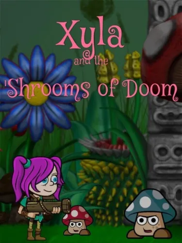 Portada de Xyla and the ‘Shrooms of Doom