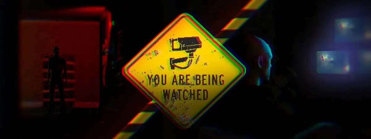 You Are Being Watched
