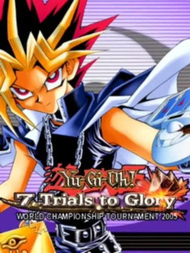Portada de Yu-Gi-Oh! 7 Trials to Glory: World Championship Tournament 2005