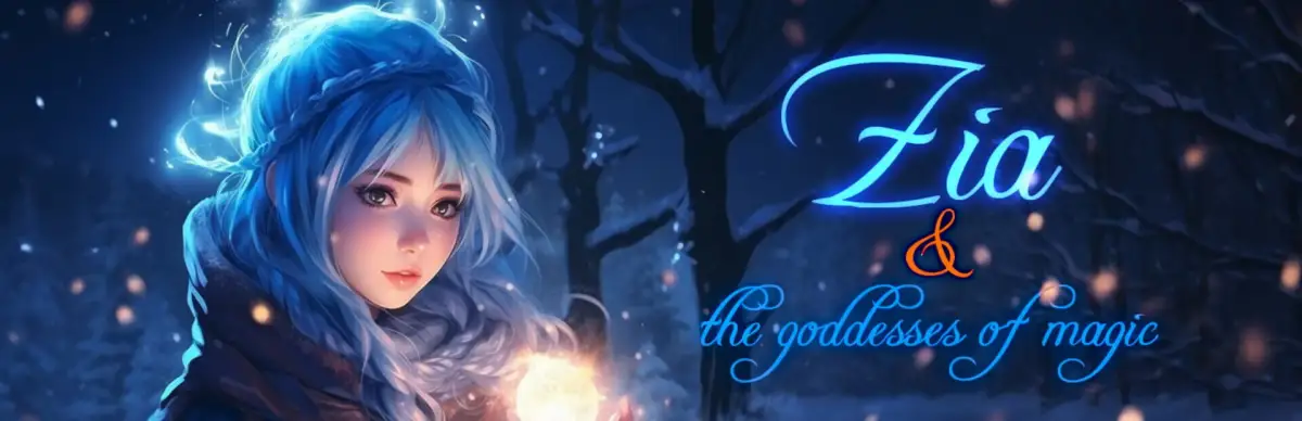 Zia and the goddesses of magic